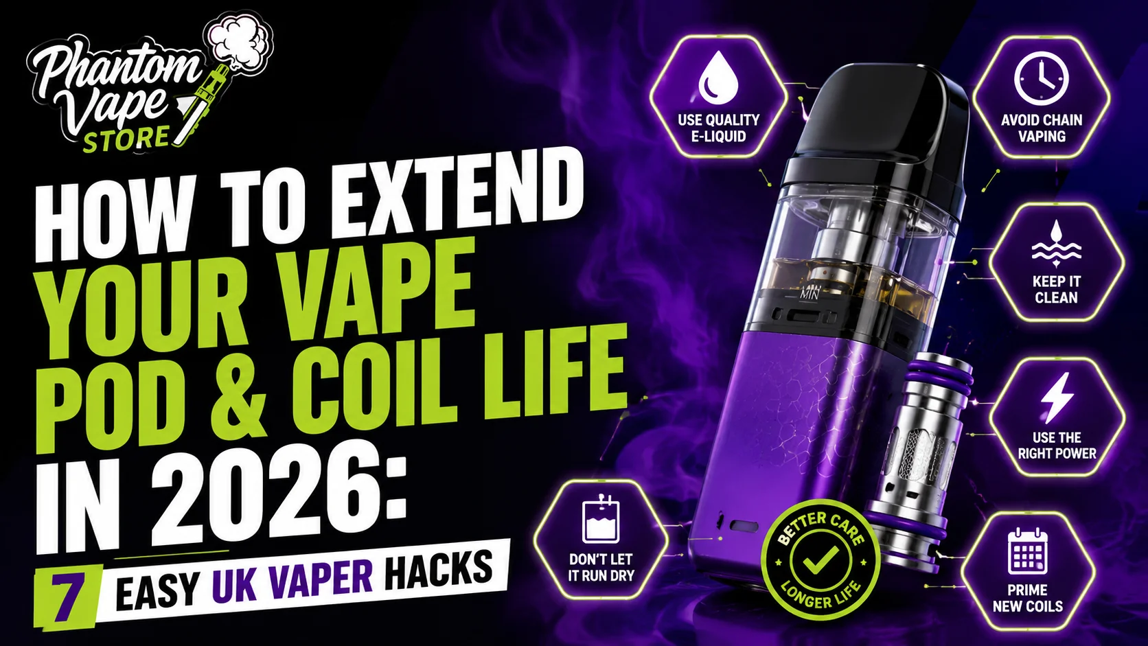 7 Easy UK Vaper Hacks to Extend Vape Pod & Coil Life