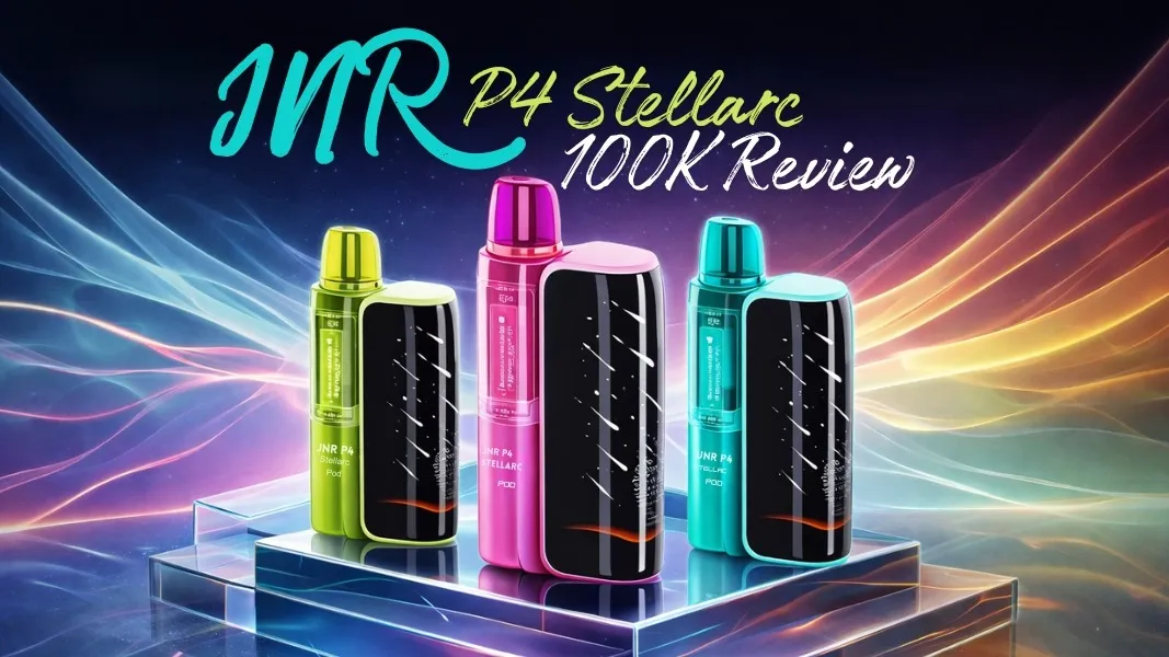 JNR P4 Stellarc Review: 100,000 Puffs of Pure Vaping Power