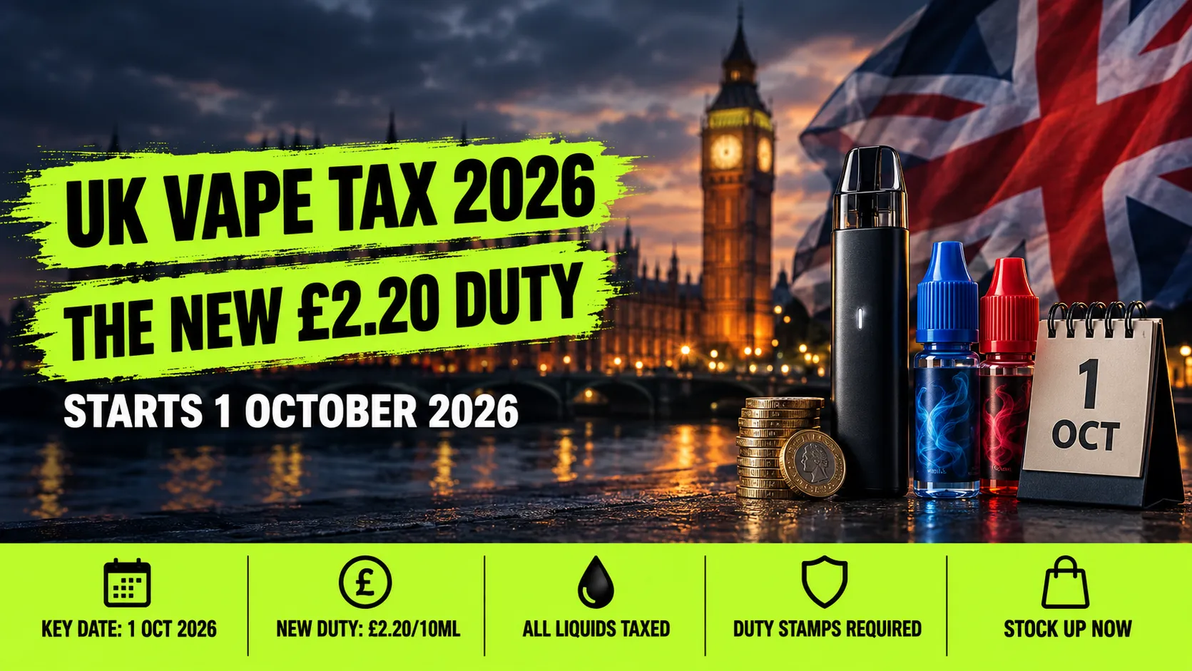 UK Vape Tax 2026: Everything Vapers Need to Know Before 1 October
